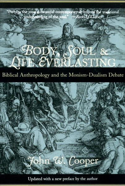 Body, Soul and Life Everlasting