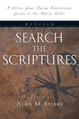 Search the Scriptures: A Three-Year Daily Devotional Guide to the Whole Bible; Stibbs, Alan M.