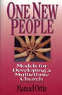 One New People: Models for Developing a Multiethnic Church - Ortiz, Manuel 9780830818822