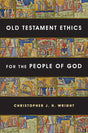 old testament ethics for the people of god christopher wright cover image