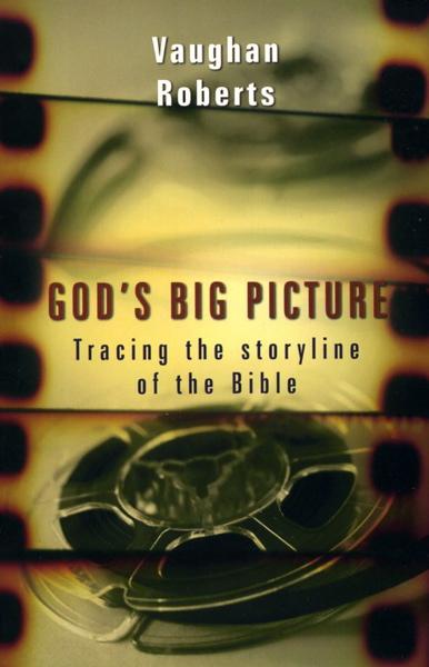 gods big picture vaughan roberts old cover image