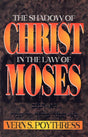 Shadow of Christ in the Law of Moses (1023660261423)