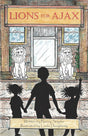 Lions for Ajax - Snyder, Nancy; Dougherty, Linda (illustrator) - 9781633421455