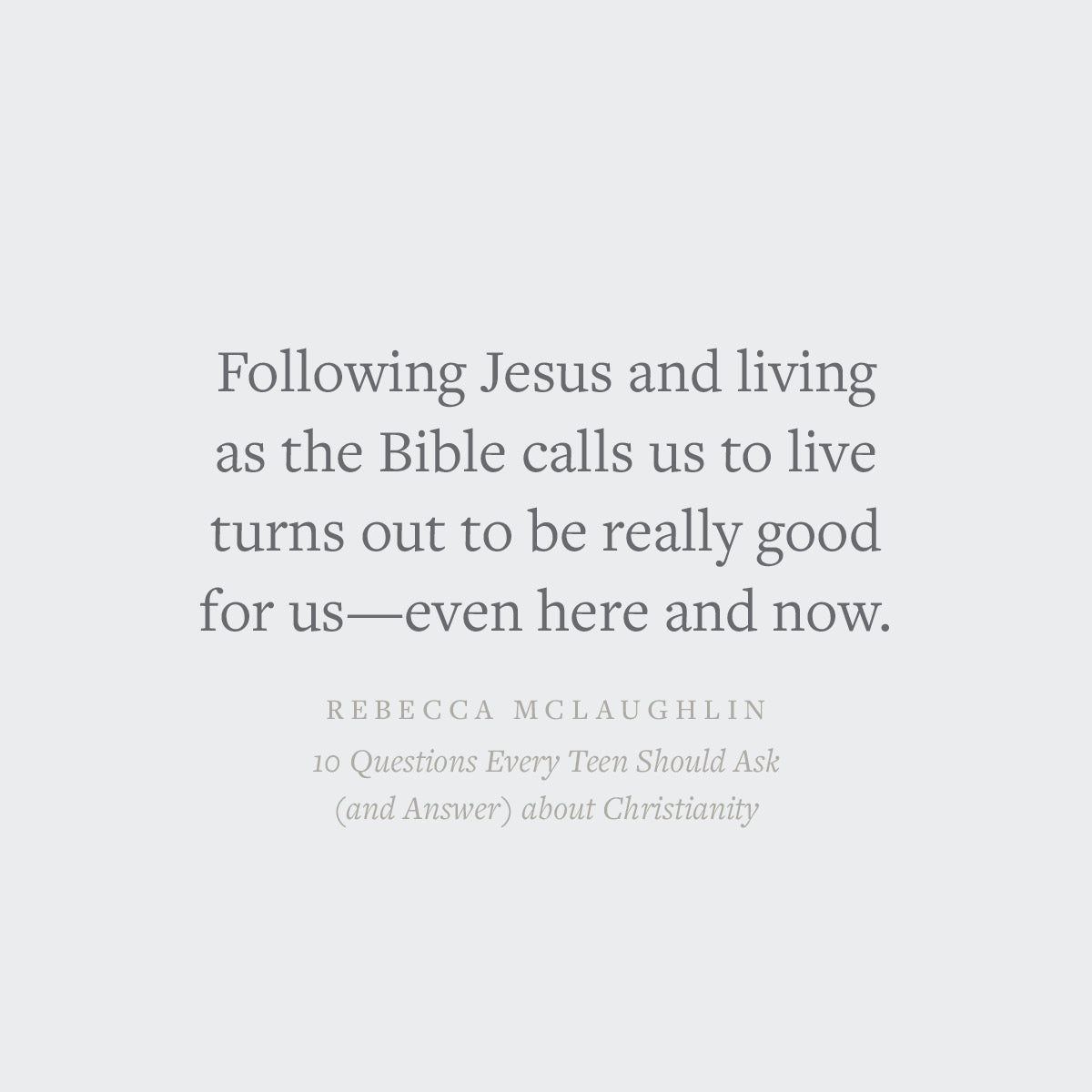 10 Questions Every Teen Should Ask (and Answer) about Christianity