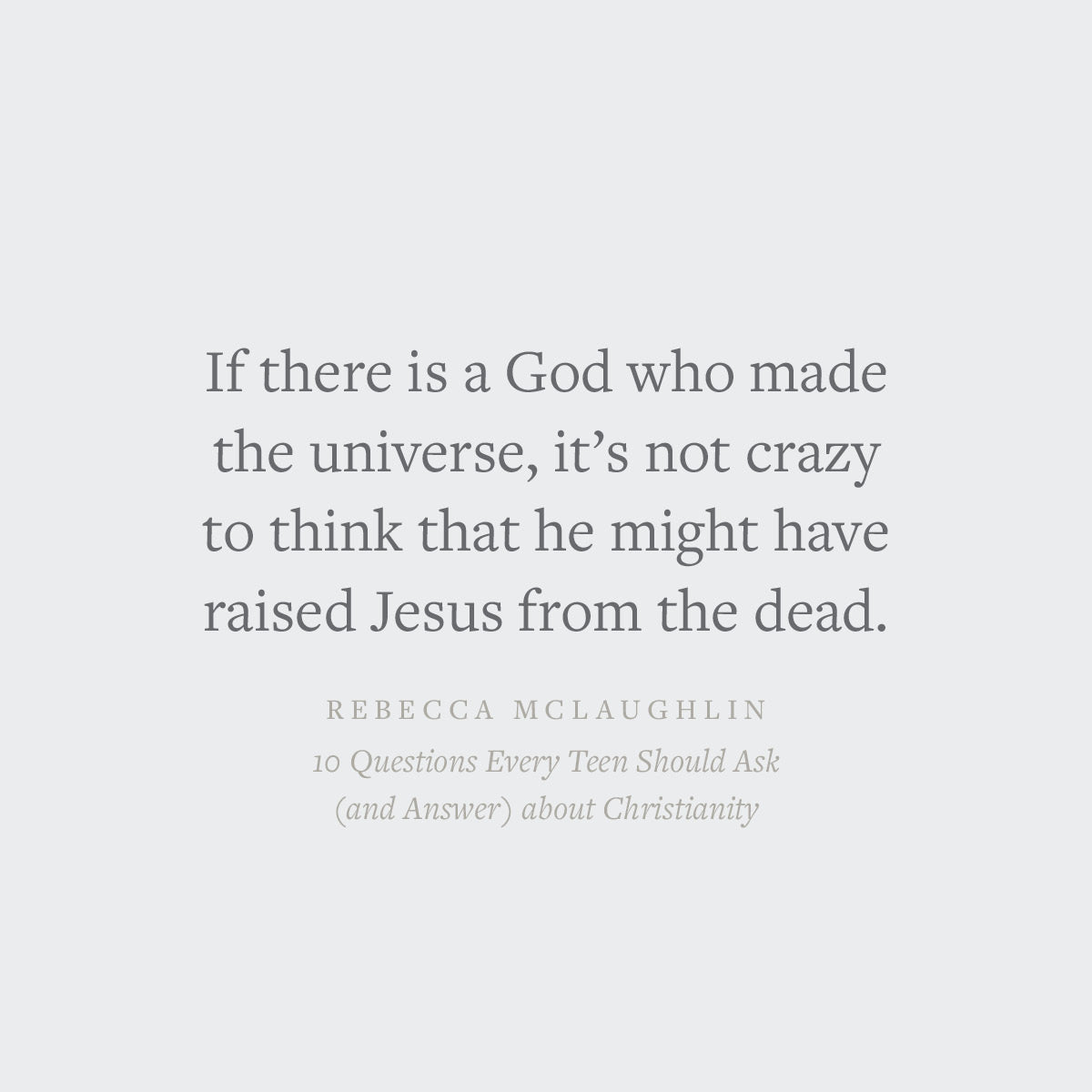 10 Questions Every Teen Should Ask (and Answer) about Christianity