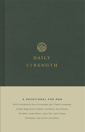 Daily Strength: A Devotional for Men - Storms, Sam (editor) - 9781433573408