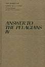 Answer to the Pelagians IV: I/26 (Works of Saint Augustine) - Augustine 9781565481367