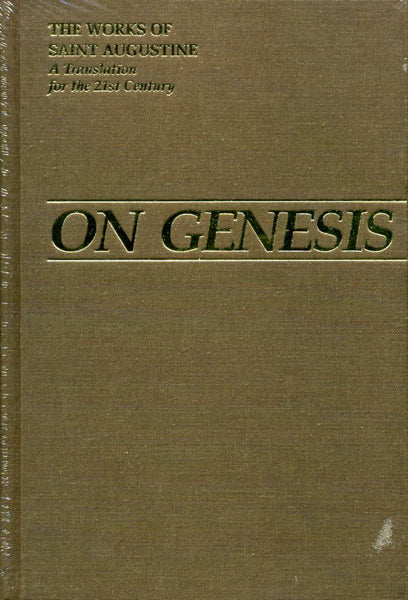 On Genesis: I/13 (Hardcover) (Works of Saint Augustine)