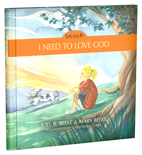 I Need to Love God, Book 3 - Beeke, Joel R; Beeke, Mary - 9781601788719