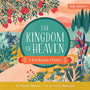 The Kingdom of Heaven: A Gardening Primer (Baby Believer) - Hitchen, Danielle; Blanchard, Jessica (artist) - 9780736985925
