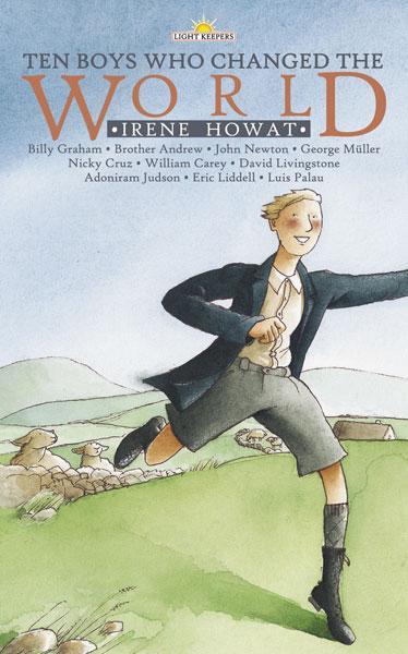 Ten Boys Who Changed the World (Light Keepers) cover image