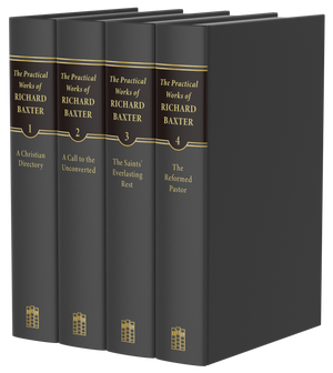 The Practical Works of Richard Baxter (Puritan Writings) - Baxter, Richard - 9781877611377