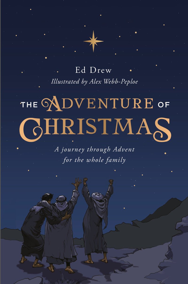 The Adventure of Christmas 25 Simple Family Devotions for
