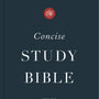 ESV Concise Study Bible - English Standard - 9781433577697