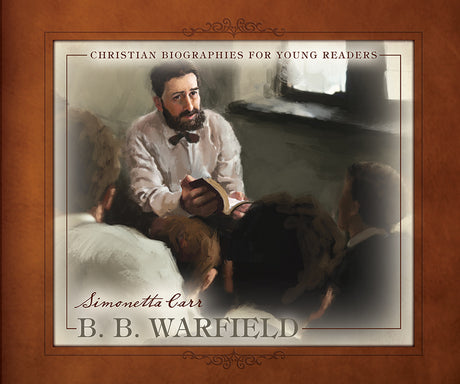 warfield christian biographies for young readers simonetta carr cover image