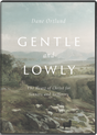 Gentle and Lowly Video Study - Ortlund, Dane C - 9781433580154