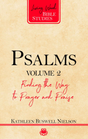 Psalms, Volume 2: Finding the Way to Prayer and Praise (Living Word Bible Studies) - Nielson, Kathleen - 9781629955872