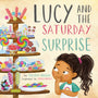 Lucy and the Saturday Surprise (Tgc Kids) - Kruger, Melissa; Hardy, Samara (illustrator) - 9781433584411