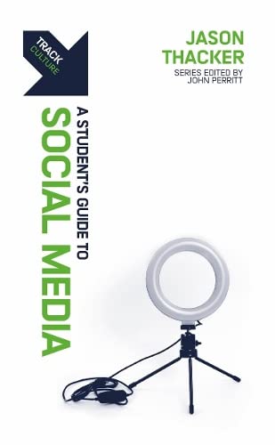 Track: Social Media: A Student's Guide to Social Media (Track) - Thacker, Jason - 9781527109650