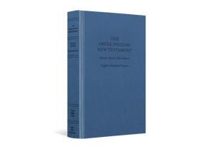ESV Greek-English New Testament (Nestle-Aland 28th Edition)