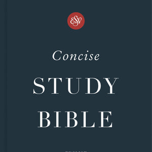 ESV Concise Study Bible