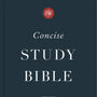 ESV Concise Study Bible, Economy Edition - English Standard - 9781433578021
