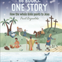 66 Books: One Story: A Guide to Every Book of the Bible - Reynolds, Paul - 9781527108943