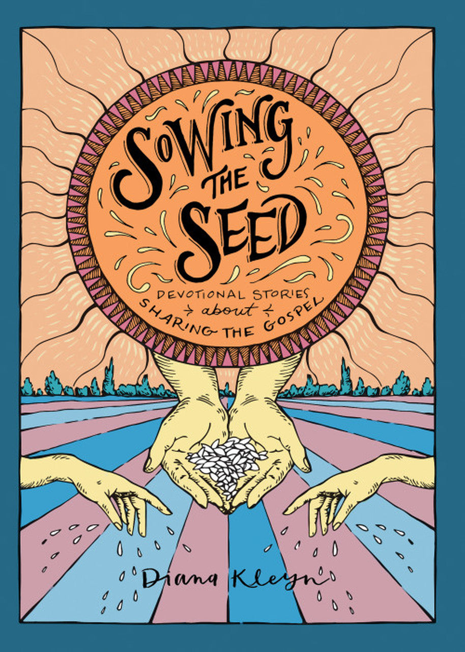 stories about planting seeds Sowing the Seed: Devotional Stories about Sharing the Gospel (the Lord's Garden Stories)