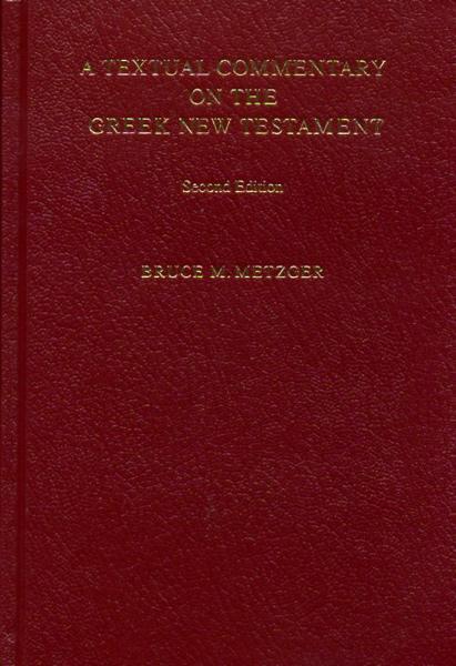 A Textual Commentary on the Greek New Testament