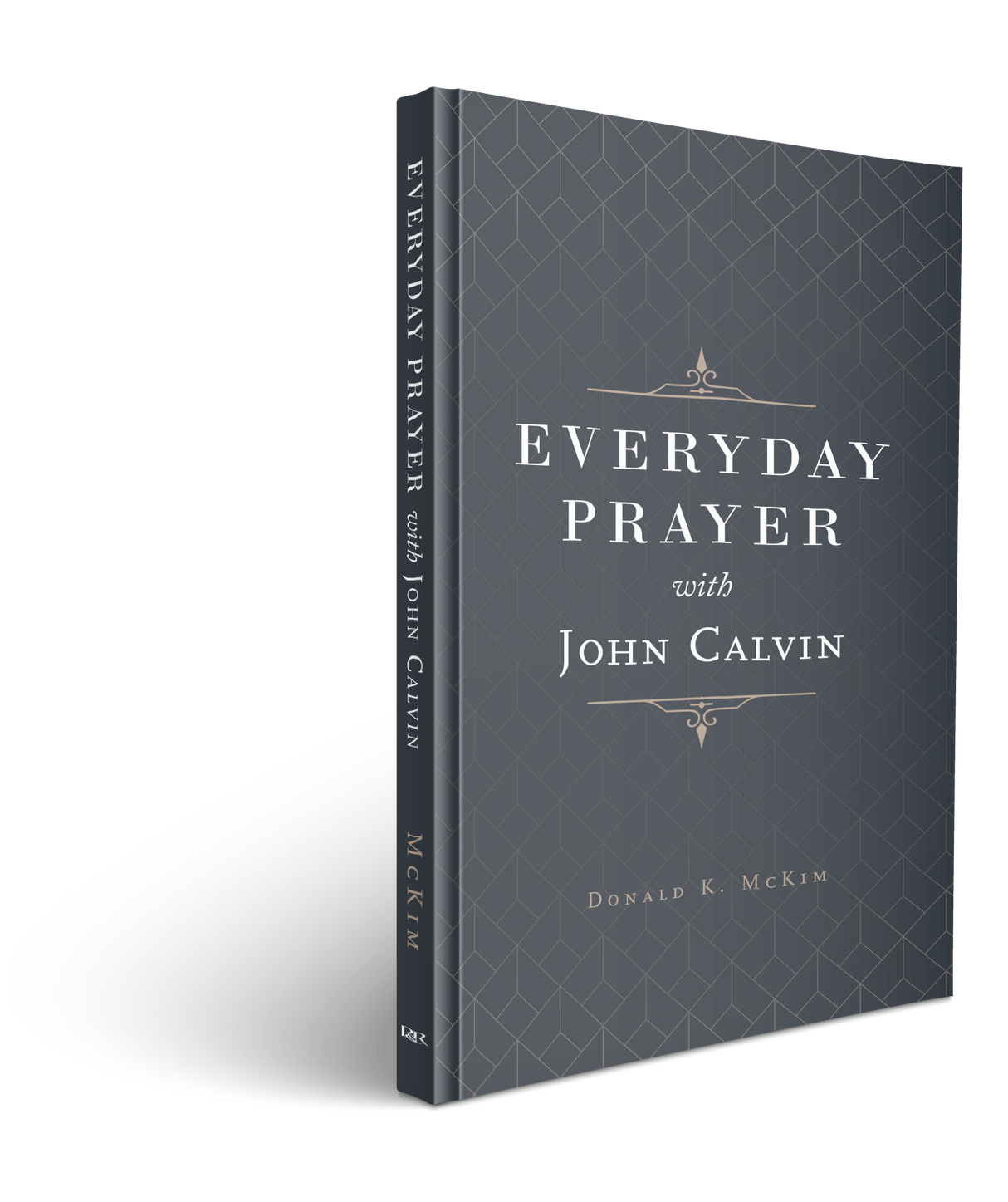 Everyday Prayer with John Calvin