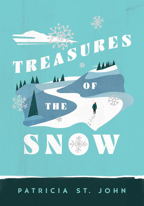 Treasures of the Snow - St John, Patricia - 9780802465757