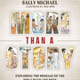 More Than A Story: New Testament - Michael, Sally - 9781952783401