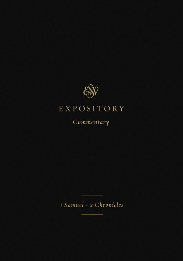 ESV Expository Commentary Westminster Bookstore Esv expository commentary westminster bookstore