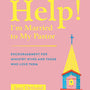 Help! I'm Married to My Pastor: Encouragement for Ministry Wives and Those Who Love Them - Ortlund, Jani - 9781433569777