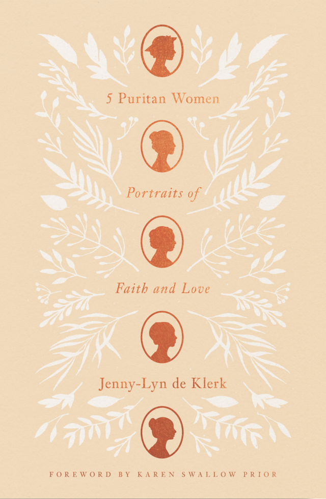 5 Puritan Women: Portraits of Faith and Love - de Klerk, Jenny-Lyn - 9781433582103