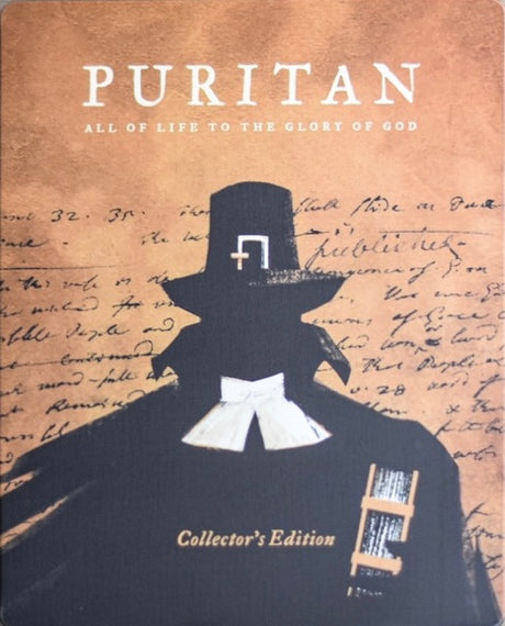 Puritan: All of Life to the Glory of God - Steelbook Collector’s Edition (DVD) - McCaskell, Stephen - 9781735903644