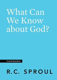 What Can We Know about God? (Crucial Questions)