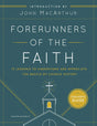 Forerunners of the Faith: Teacher's Guide: 13 Lessons to Understand and Appreciate the Basics of Church History - MacArthur, John F (introduction by); Busenitz, Nathan - 9780802419774