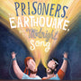 The Prisoners, the Earthquake, and the Midnight Song: A True Story about How God Uses People to Save People (Tales That Tell the Truth) - Hartman, Bob; Echeverri, Catalina (illustrator) - 9781784984403