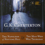 The Napoleon of Notting Hill & the Man Who Was Thursday - Chesterton, G K - 9781598566666