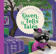 Gwen Tells Tales: When It's Hard To Tell The Truth - Welch, Ed (editor); Hox, Joe (illustrator) - 9781645071372