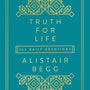 Truth for Life: 365 Daily Devotions - Begg, Alistair - 9781784985851
