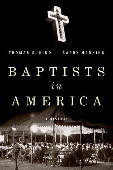 Baptists in America: A History Kidd, Thomas S 9780199977536