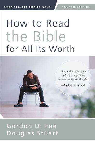 How to Read the Bible for All Its Worth (Deluxe Edition)