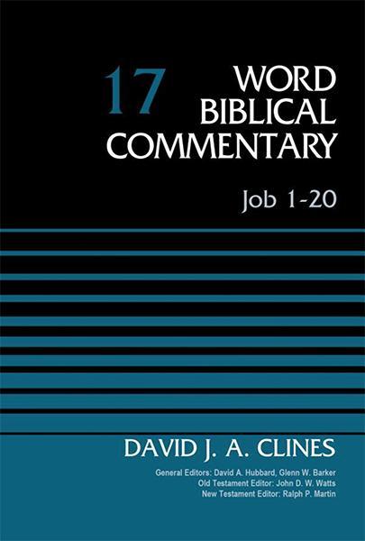 Job 1-20, Volume 17 (Word Biblical Commentary) Clines, David J. a