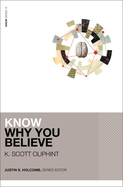 Know Why You Believe (Know Series) (1016945016879)