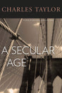 A Secular Age by Charles Taylor book cover
