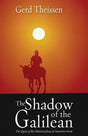 The Shadow of the Galilean: The Quest of the Historical Jesus in Narrative Form cover image