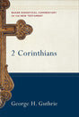 2 Corinthians (Baker Exegetical Commentary on the New Testament) Guthrie, George H. cover image
