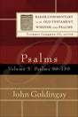 Psalms, vol. 3: Psalms 90-150 (Baker Commentary on the Old Testament Wisdom and Psalms) Goldingay, John cover image